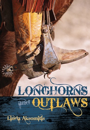 Cover for the western novel, Longhorns and Outlaws